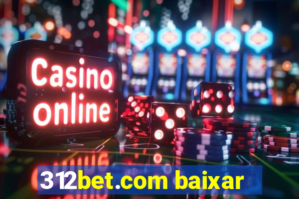 312bet.com baixar